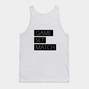 Game, Set, Match Tank Top